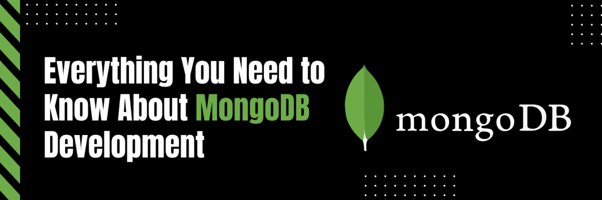 Everything You Need to Know About MongoDB Development