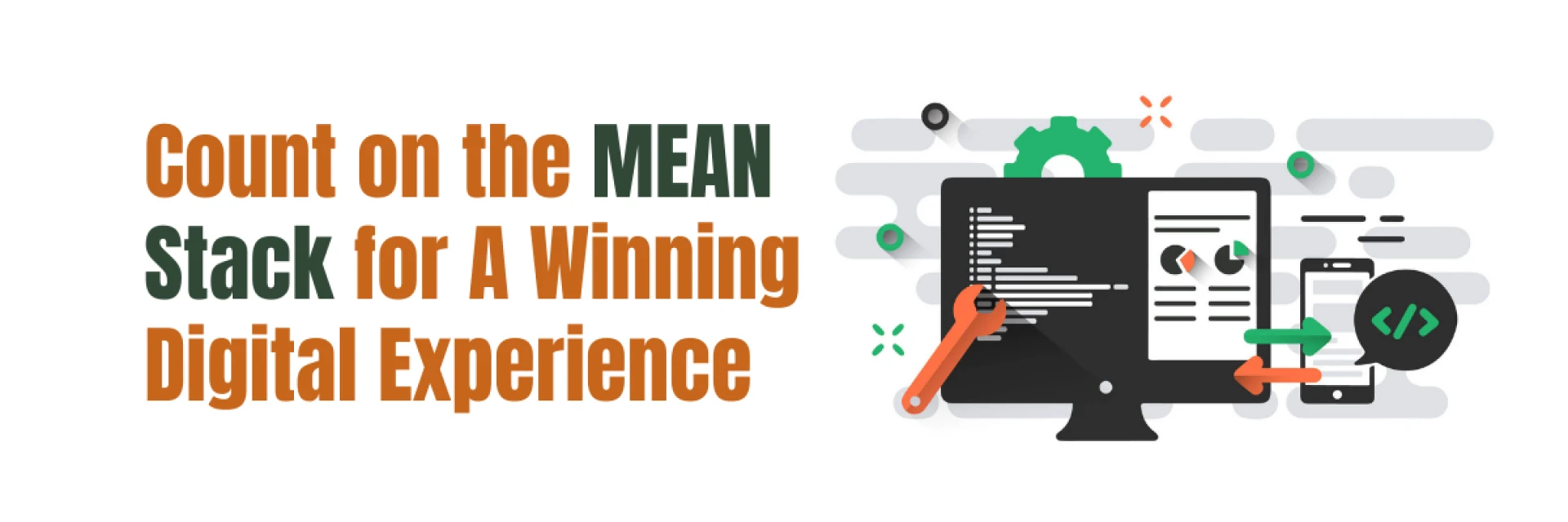 Count on the MEAN Stack for A Winning Digital Experience