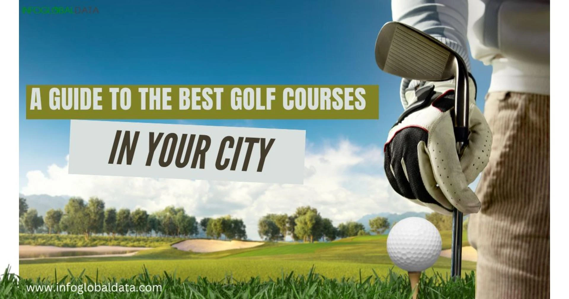 A Guide to the Best Golf Courses in Your City