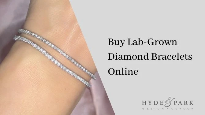 Buy Lab-Grown Diamond Bracelets Online-Hyde Park Desings