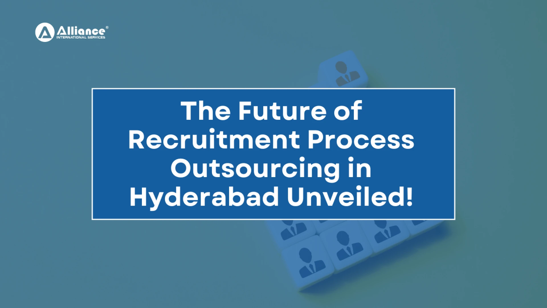 The Future of Recruitment Process Outsourcing in Hyderabad Unveiled!