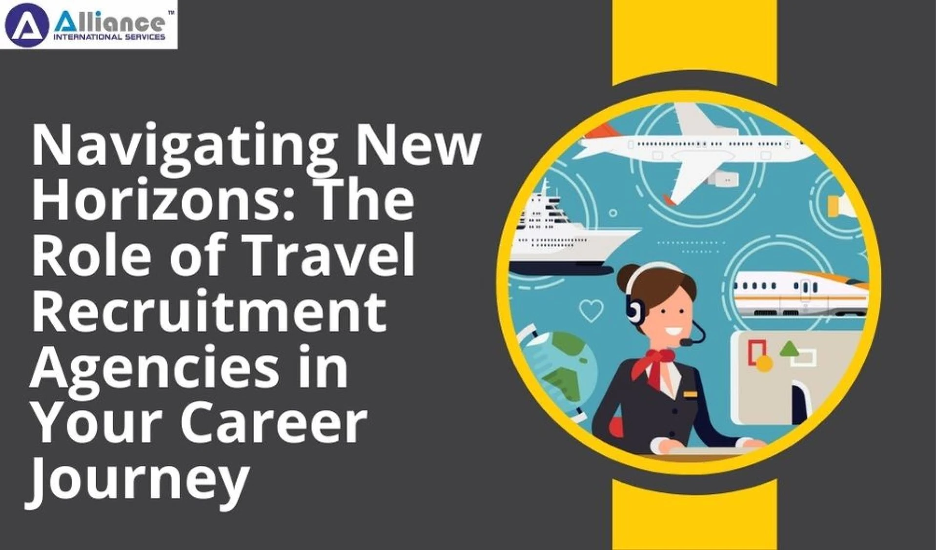 Navigating New Horizons: The Role of Travel Recruitment Agencies in Your Career Journey