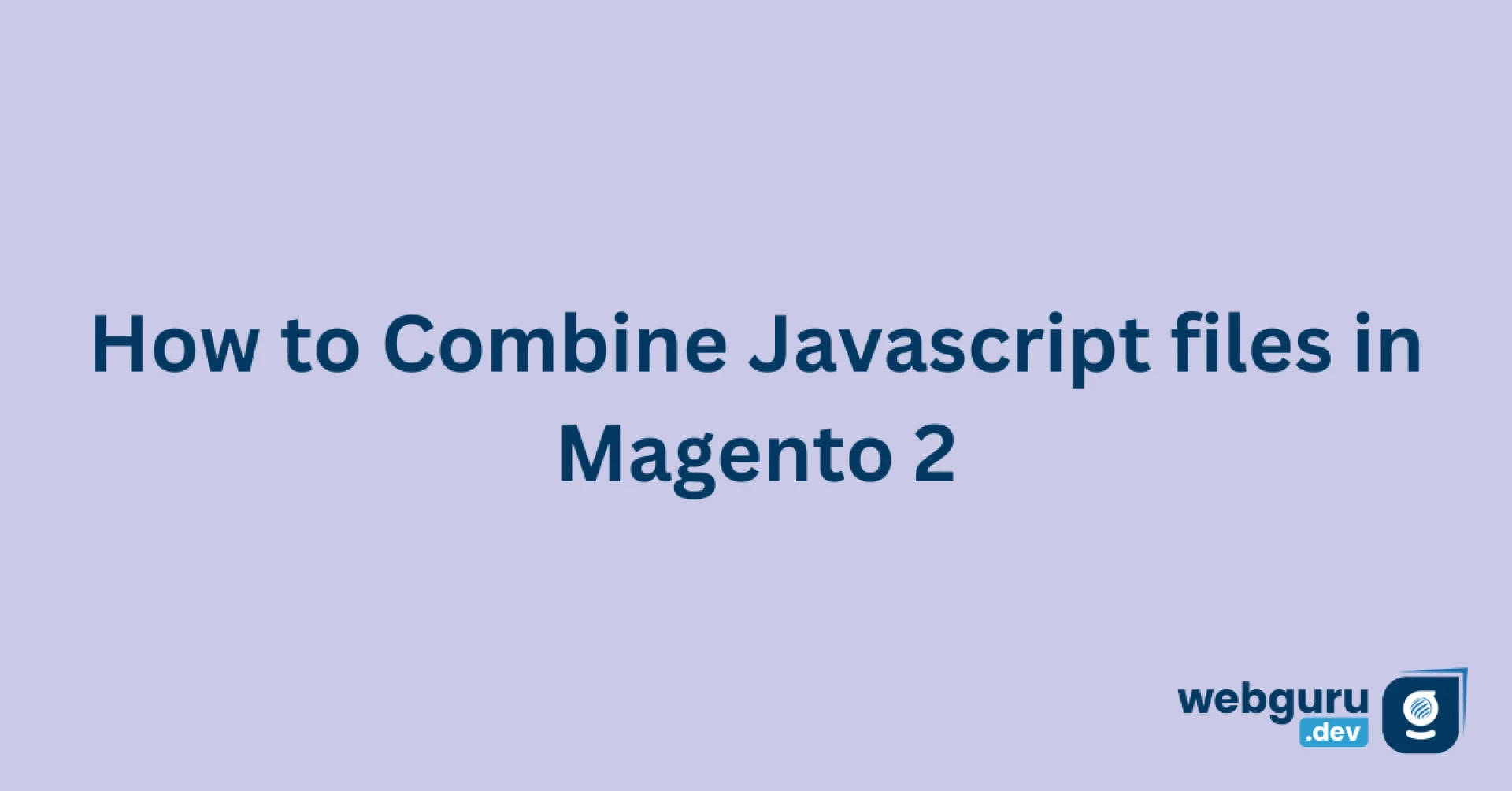 How to Combine Javascript files in Magento 2