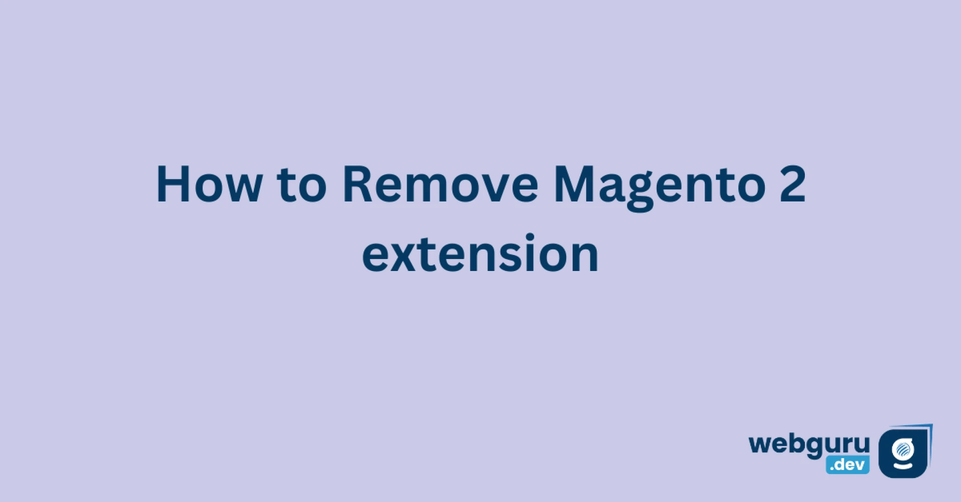 How to remove Magento 2 extension