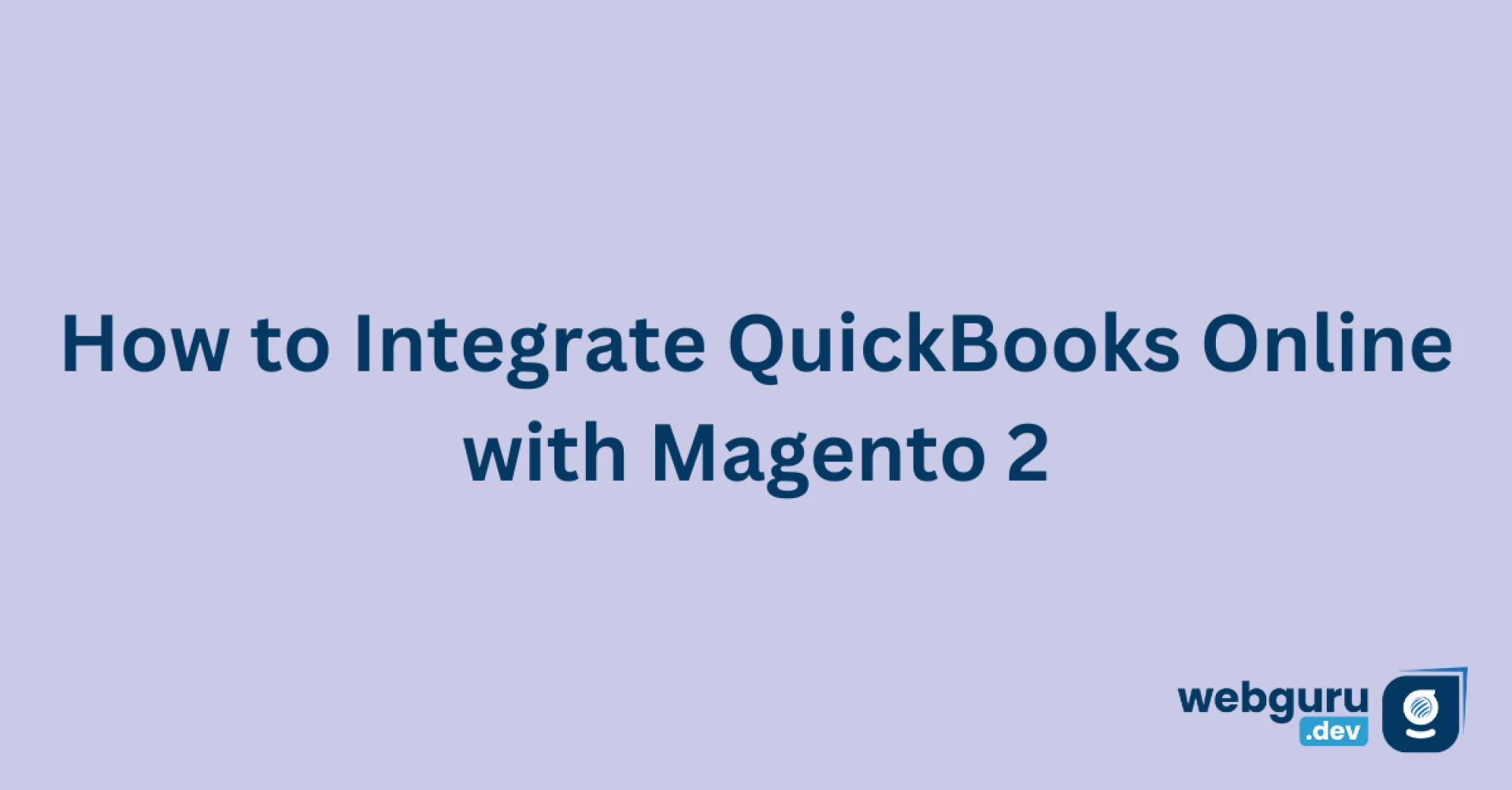 How to Integrate QuickBooks Online with Magento 2