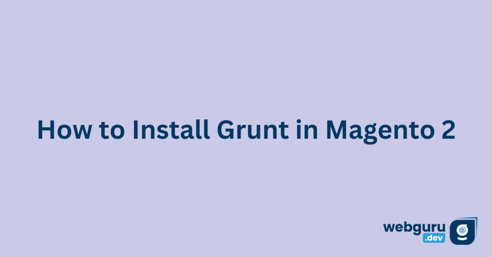 How to Install Grunt in Magento 2
