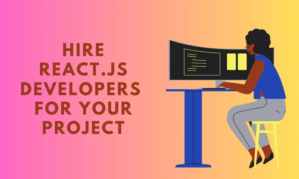 What are the top benefits of hiring a Reactjs developer for your product
