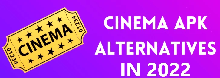 Must Try Cinema HD APK alternatives (2022)