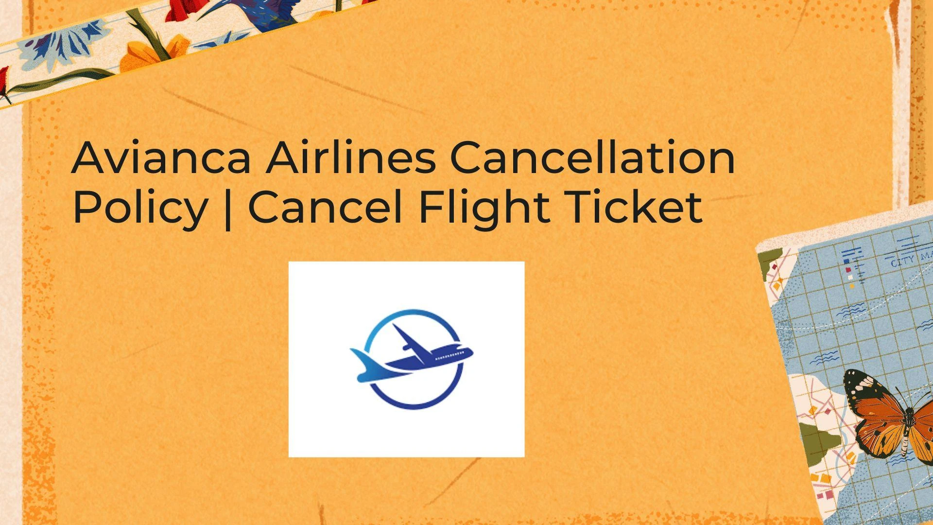 Avianca Airlines Cancellation Policy | Cancel Flight Ticket