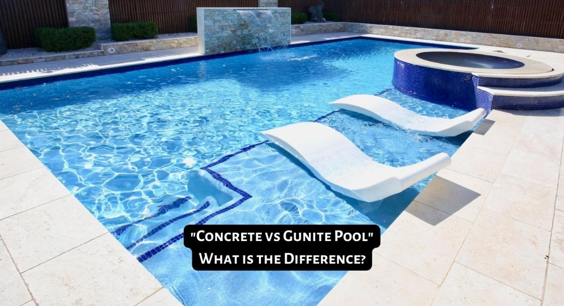 Concrete vs Gunite Pools: Which is the Best Choice for Your Backyard Oasis