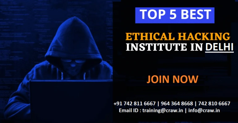 Top 5 Best Ethical Hacking Institute in Delhi 2022
