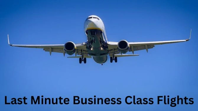 Last Minute Business Class Tickets