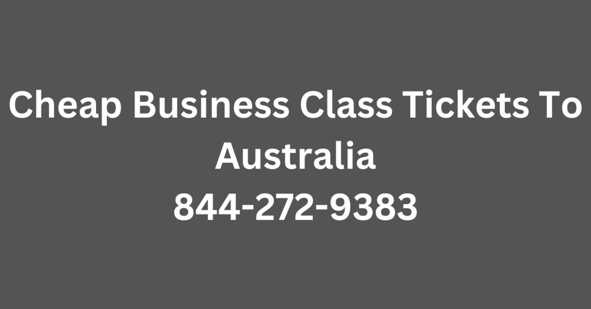 Cheap Business Class Flights To Australia