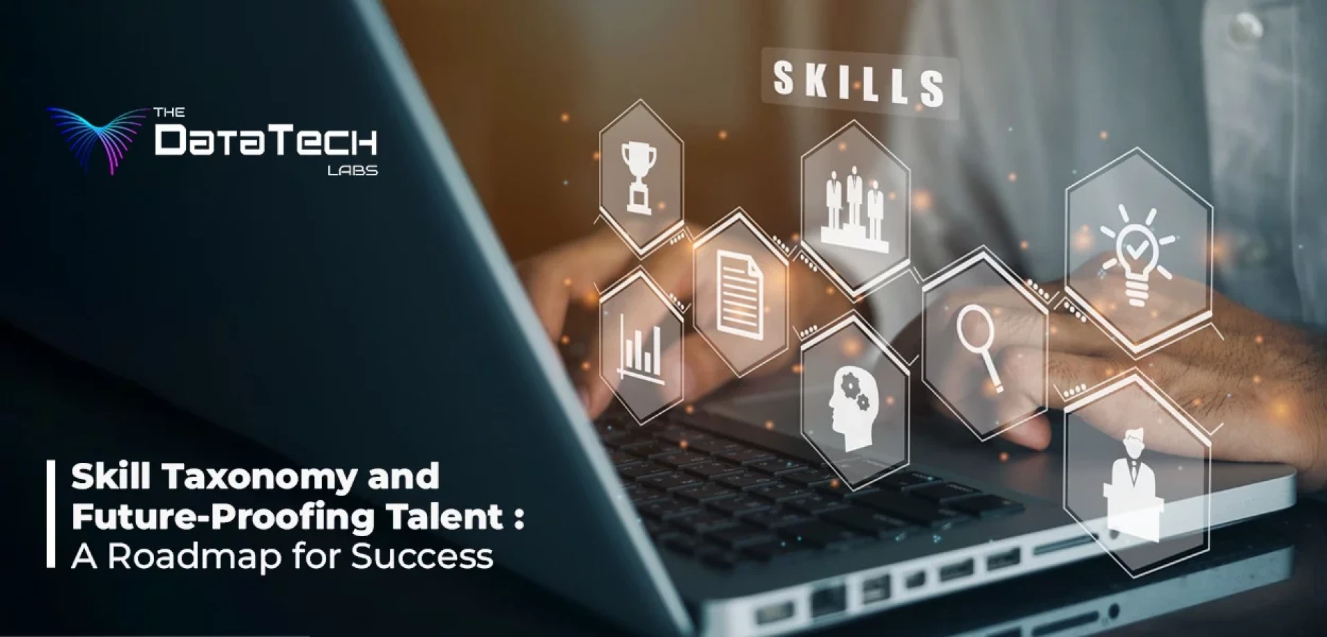 Skill Taxonomy and Future-Proofing Talent: A Roadmap for Success
