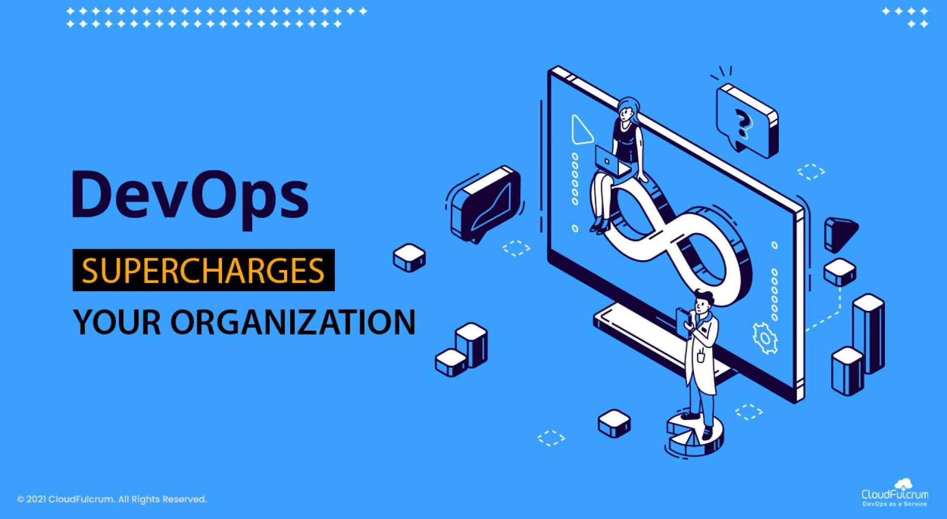 4 Ways DevOps Can ‘Supercharge’ Your Organization