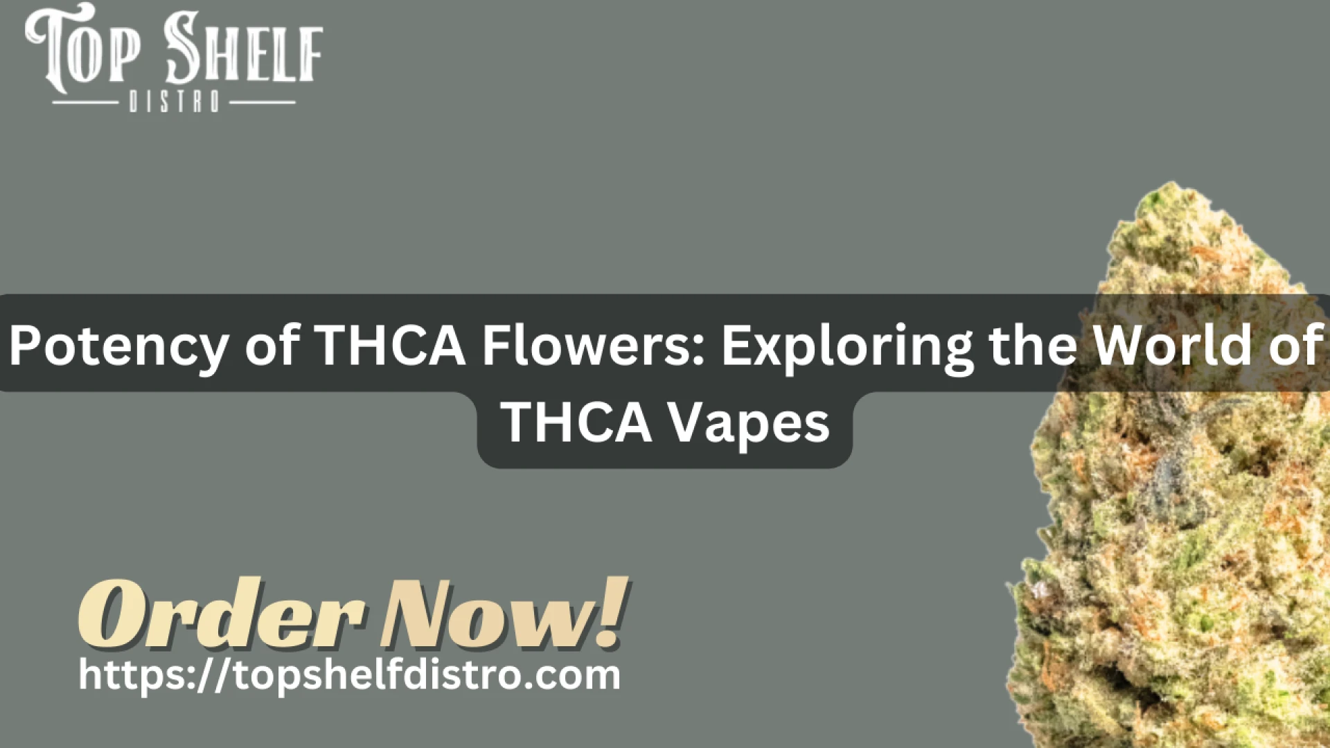Potency of THCA Flowers: Exploring the World of THCA Vapes