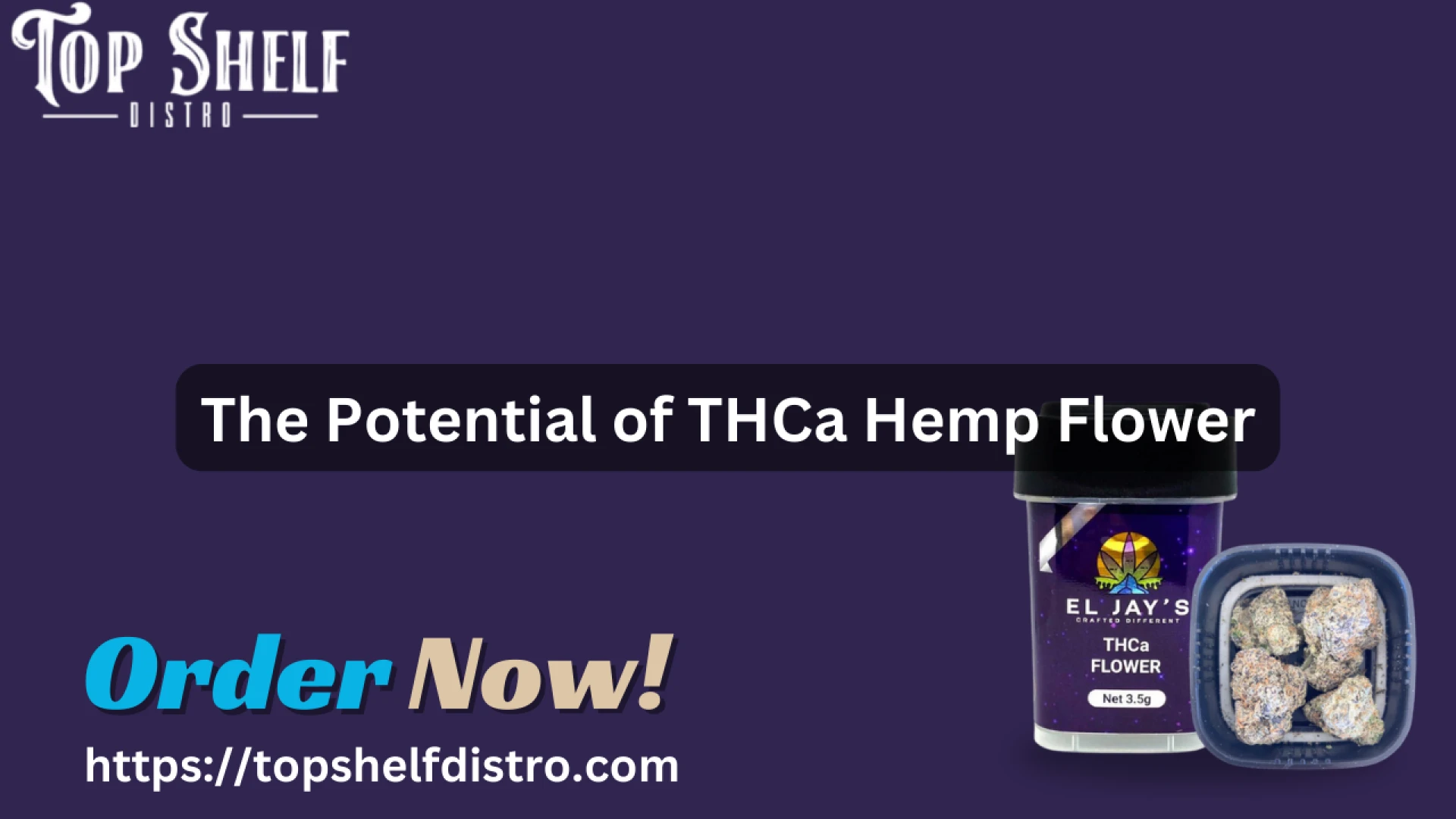 The Potential of THCa Hemp Flower