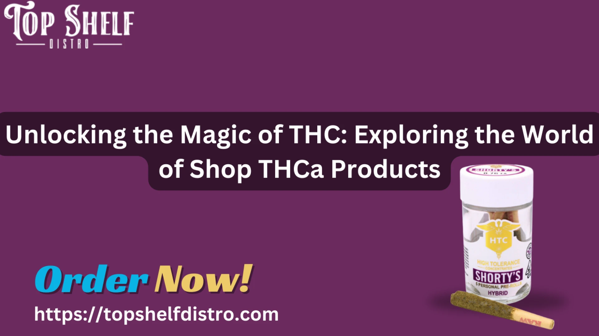 Unlocking the Magic of THC: Exploring the World of Shop THCa Products