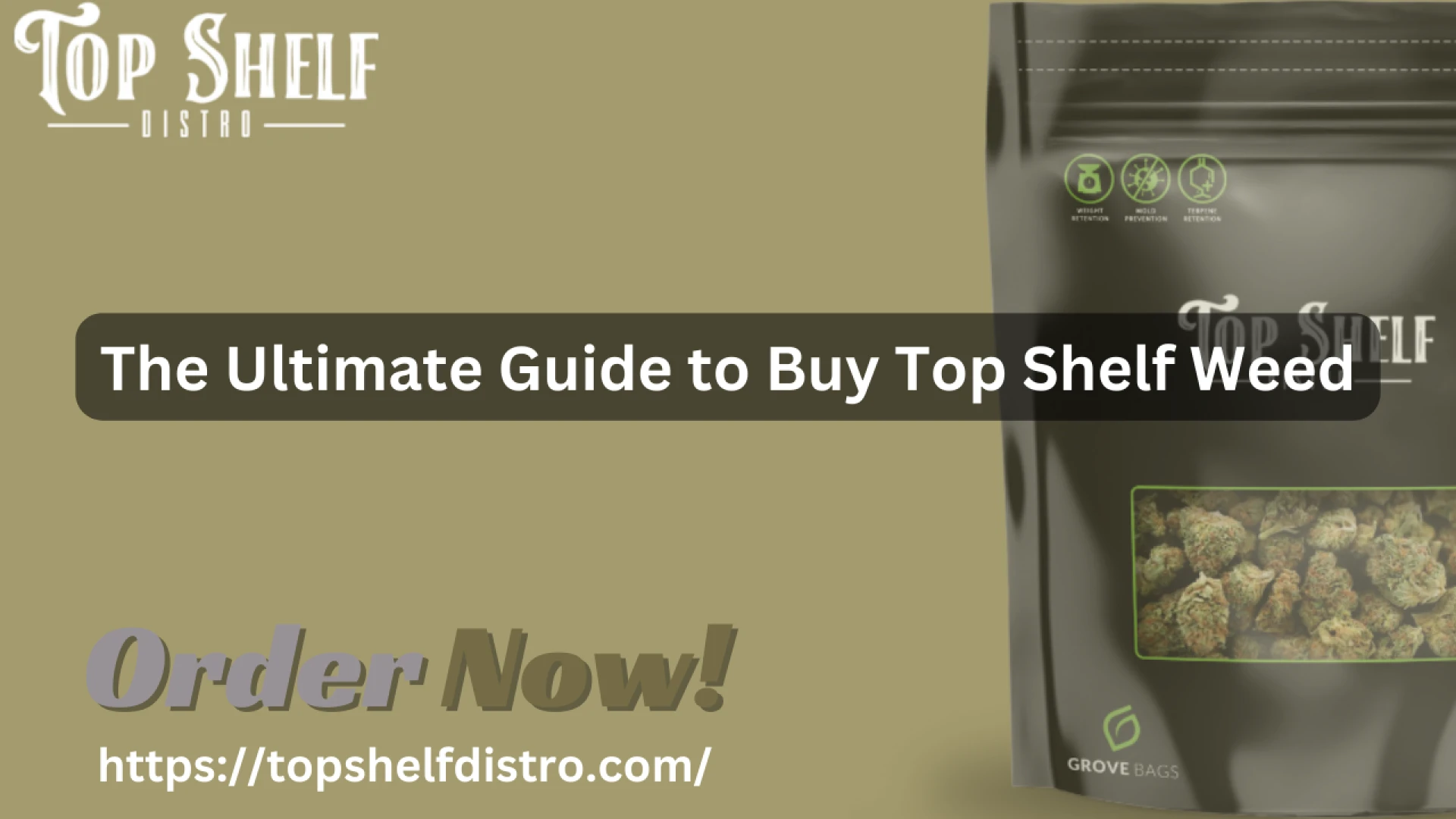 The Ultimate Guide to Buy Top Shelf Weed