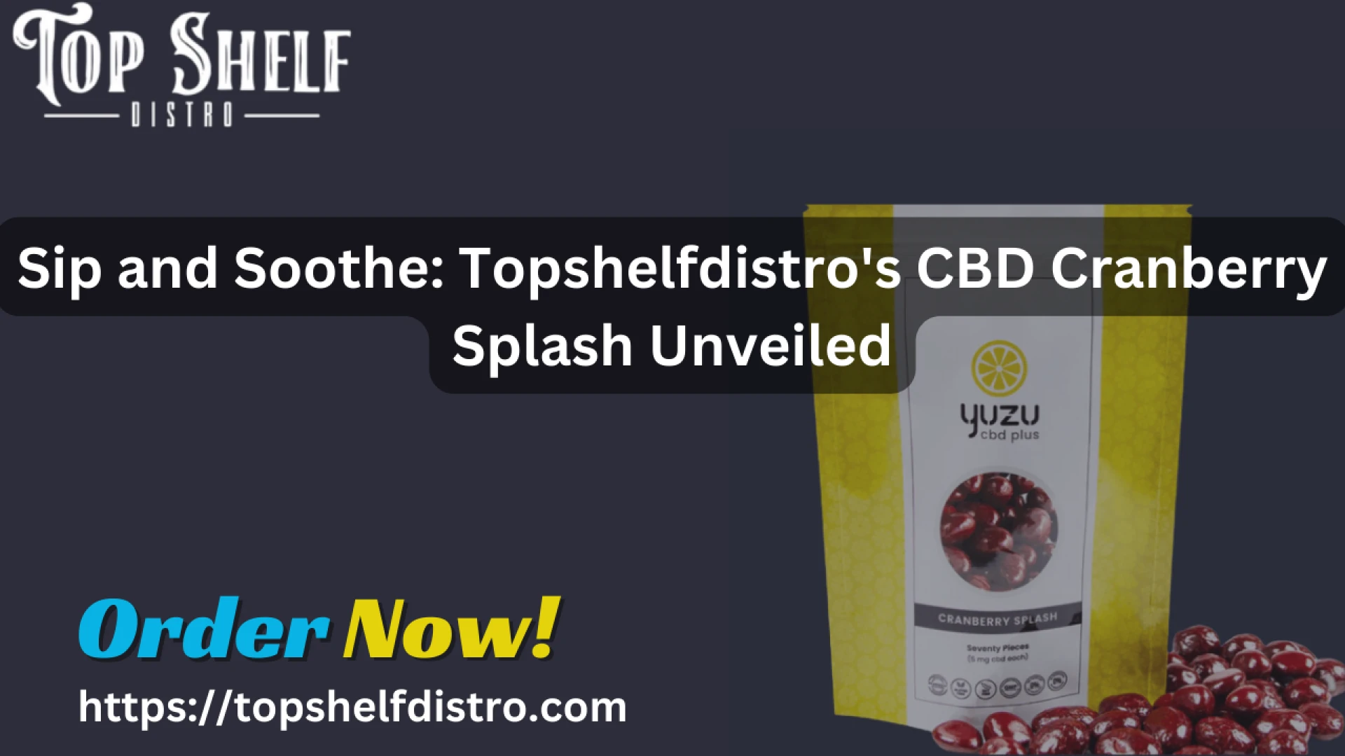 CBD Cranberry Splash: A Burst of Flavor and Wellness