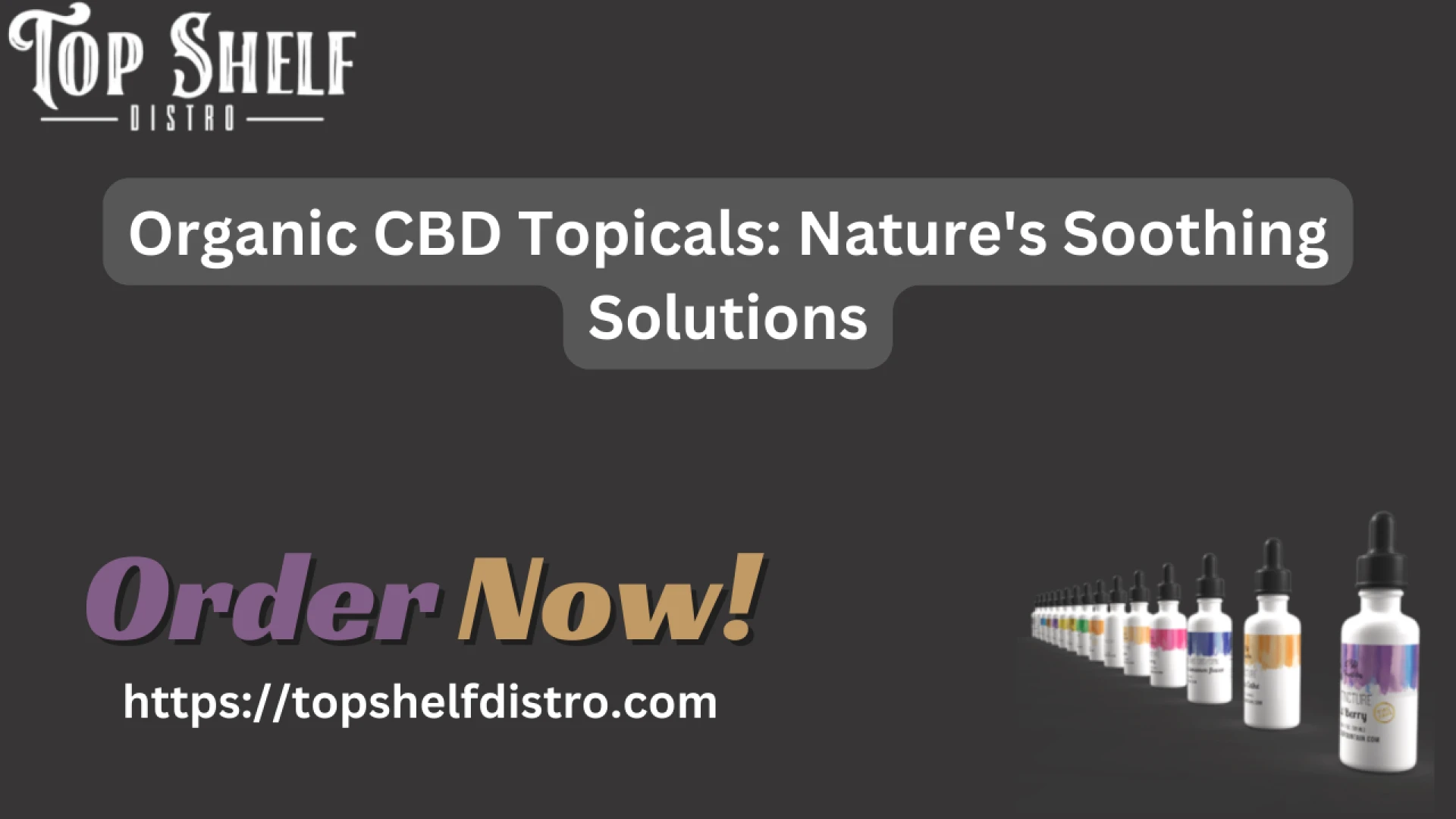 Exploring the World of CBD Topicals: Unveiling the Power of Organic Solutions
