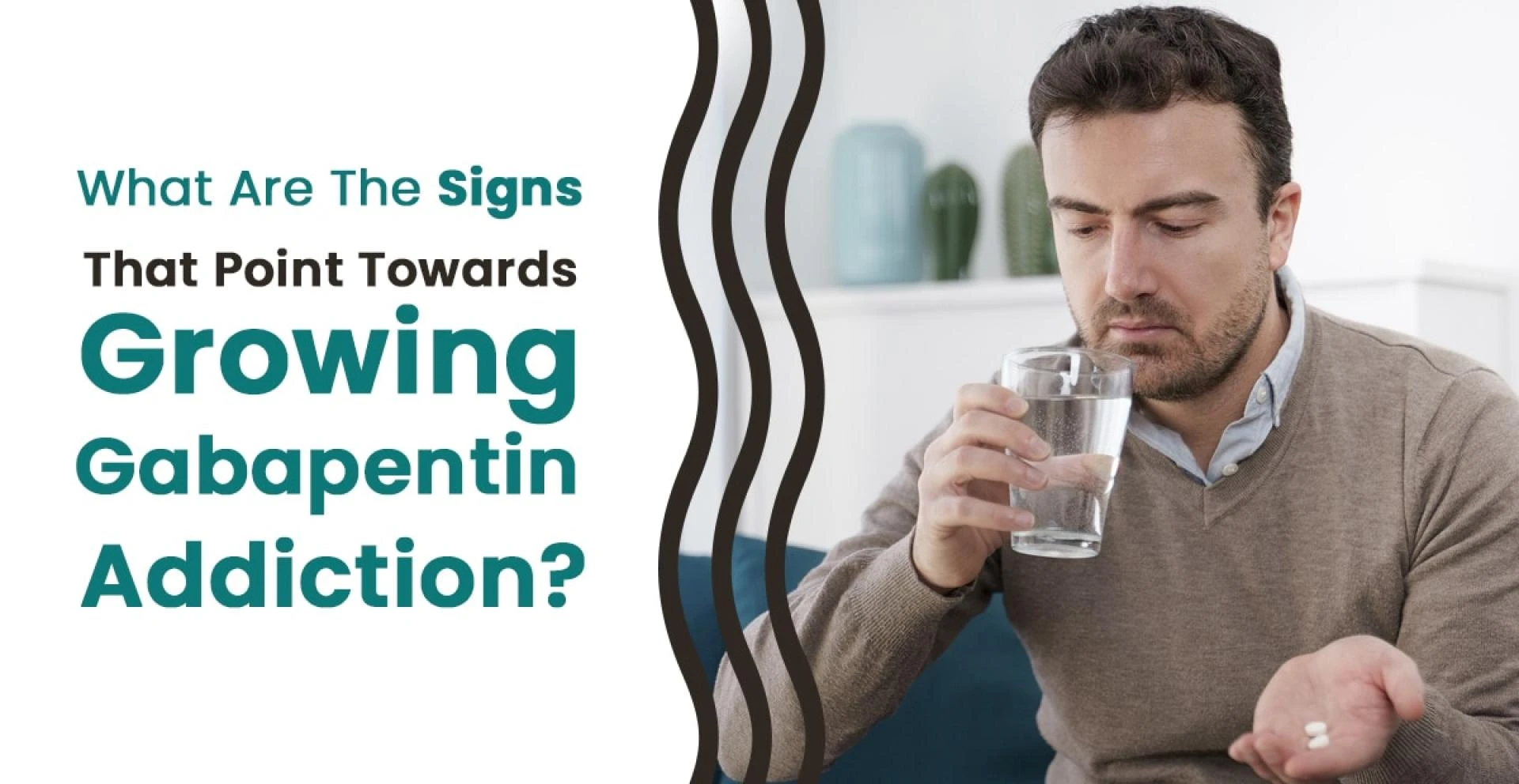 What Are the Signs That Point Towards Growing Gabapentin Addiction?