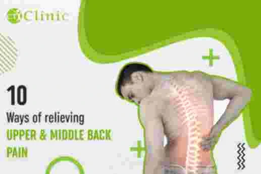 10 Ways of Relieving Upper &amp; Middle Back Pain