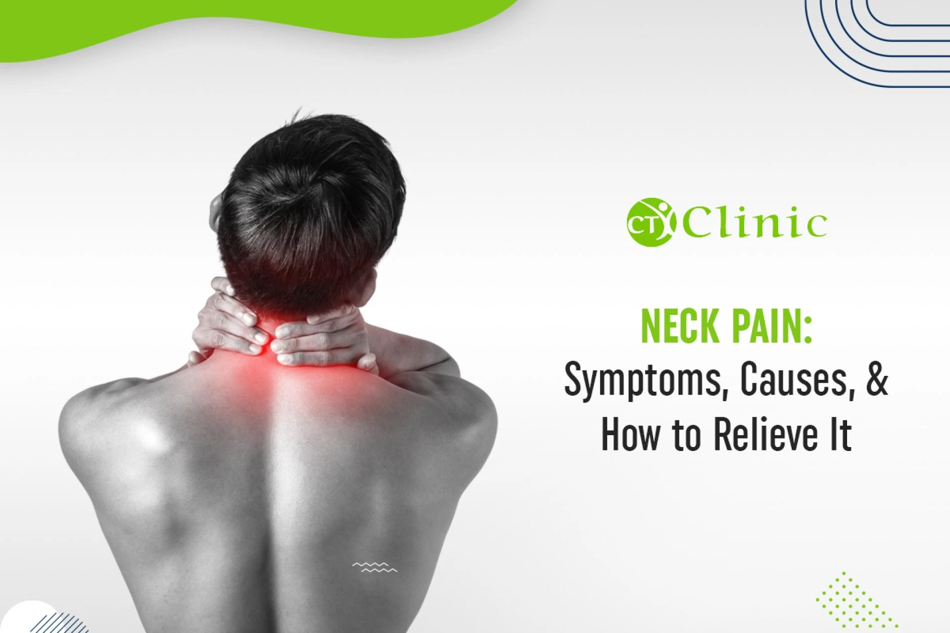 Neck Pain: Symptoms, Causes, &amp; How to Relieve It