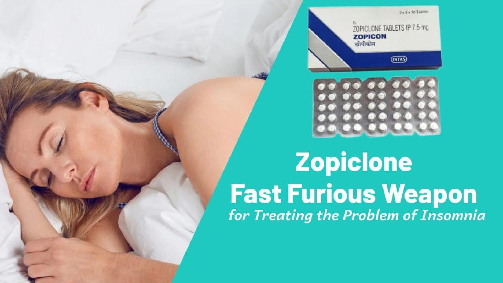 Zopiclone Fast Furious Weapon for Treating the Problem of Insomnia