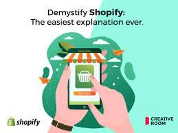 Demystifying Shopify: A Comprehensive Guide for Beginners