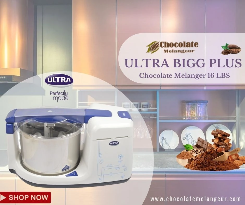 Trendy “Ultra Choco Grinder &amp; its Models “for Kitchen