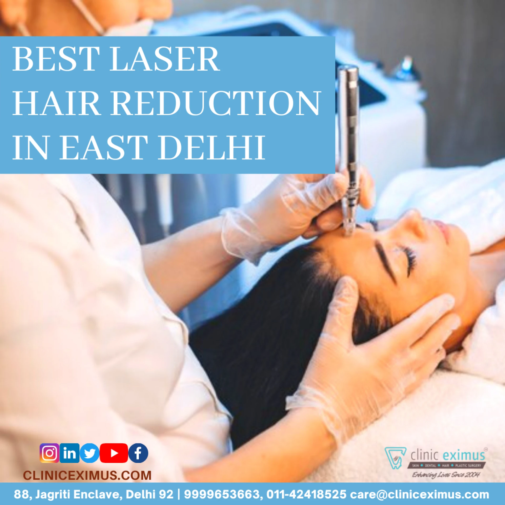 Get The Best Laser Hair Reduction in East Delhi - Clinic Eximus