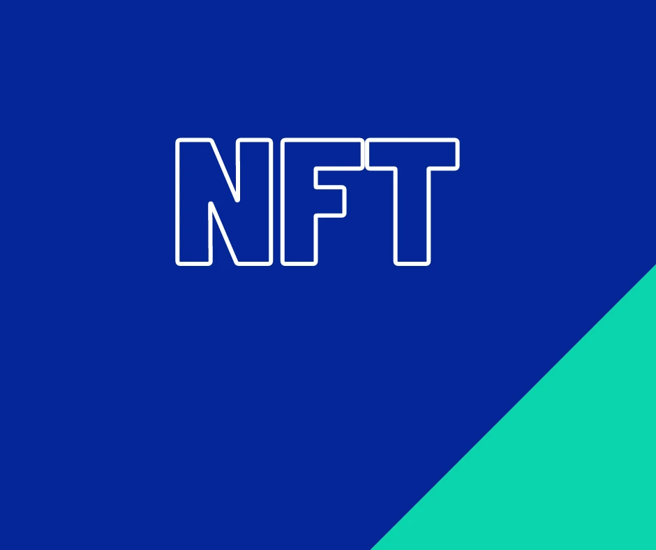 Everything you need to know about non fungible tokens– features, benefits, risks and scope