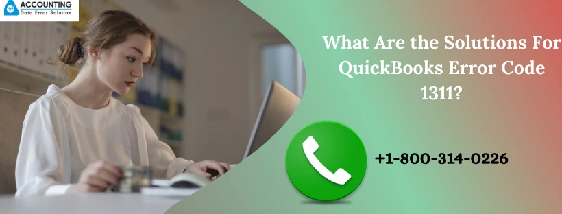Here's the way to wipe out QuickBooks Error 1311