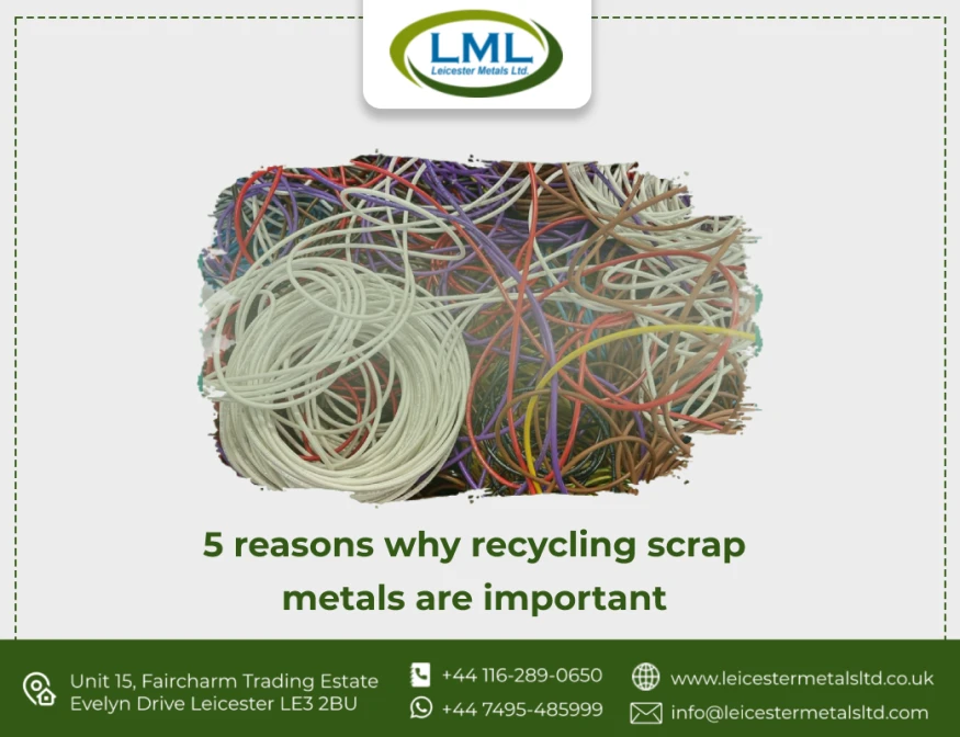 5 Reasons Why Recycling Scrap Metals Are Important