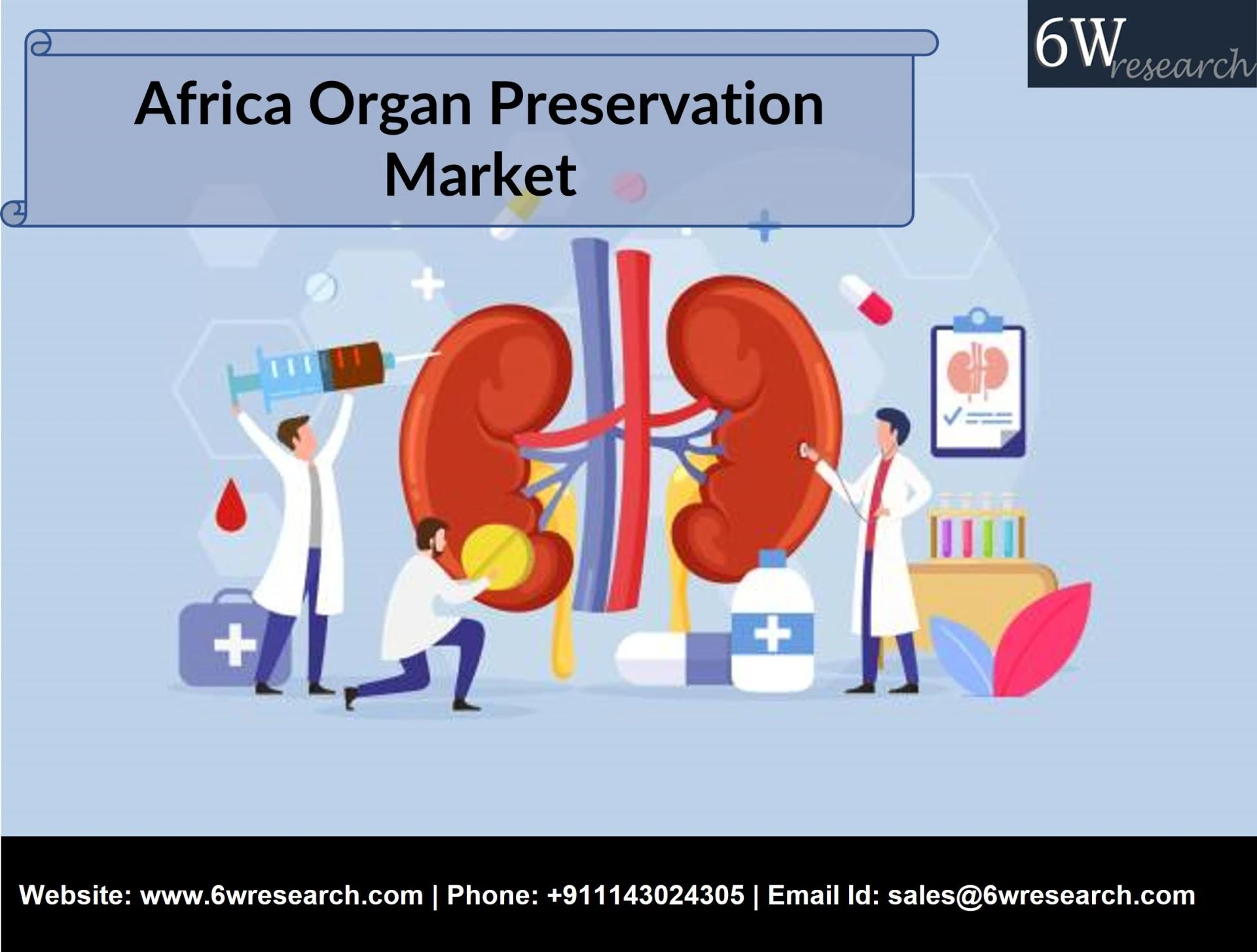 Africa Organ Preservation Market (2021-2027) | Trends, Outlook &amp; 6wresearch
