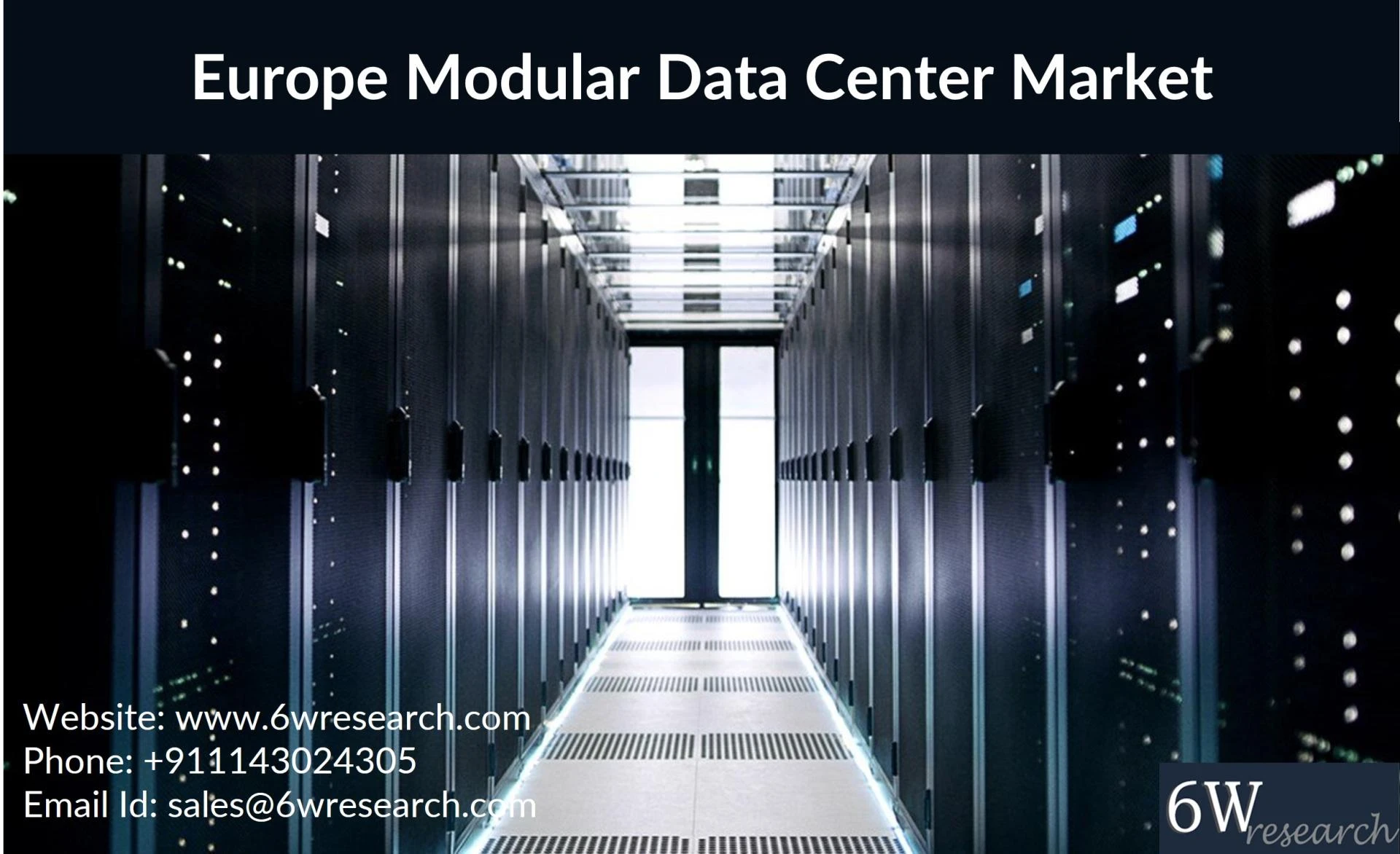 Europe Modular Data Center Market (2021-2027) | Trends, Outlook &amp; 6wresearch