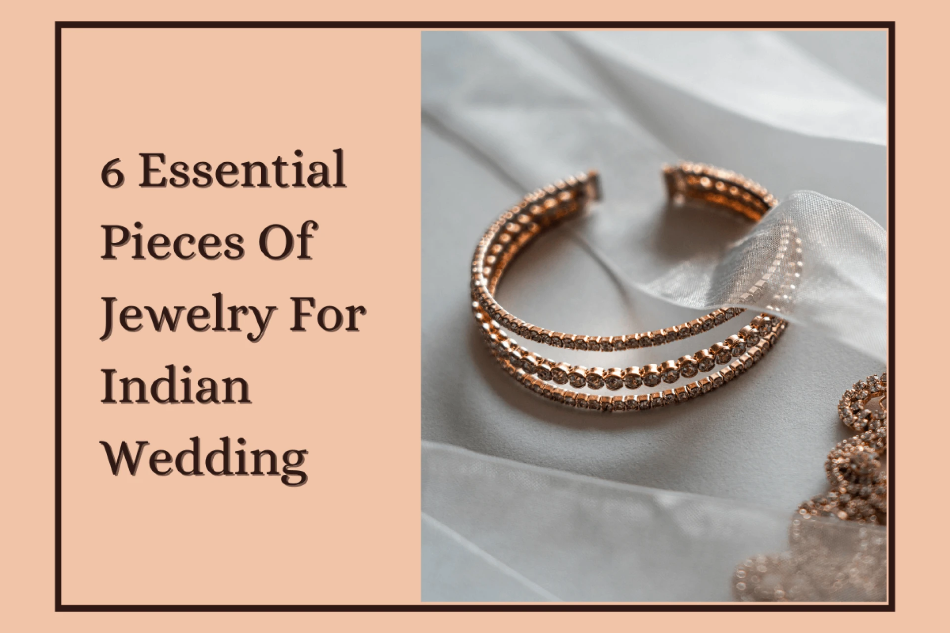 6 Essential Pieces Of Jewelry For Indian Wedding