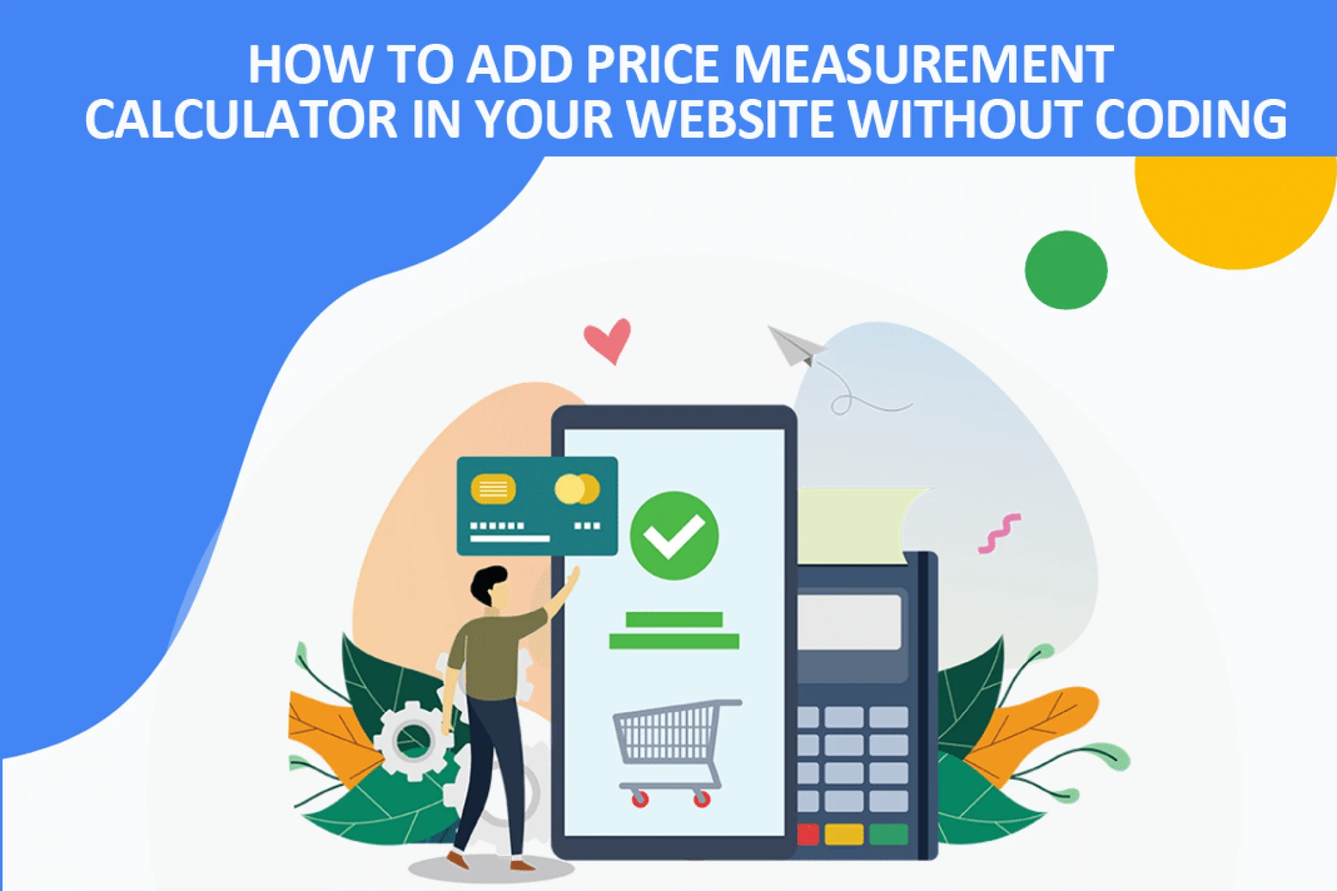How to Add Price Measurement Calculator to Your Website Without Coding