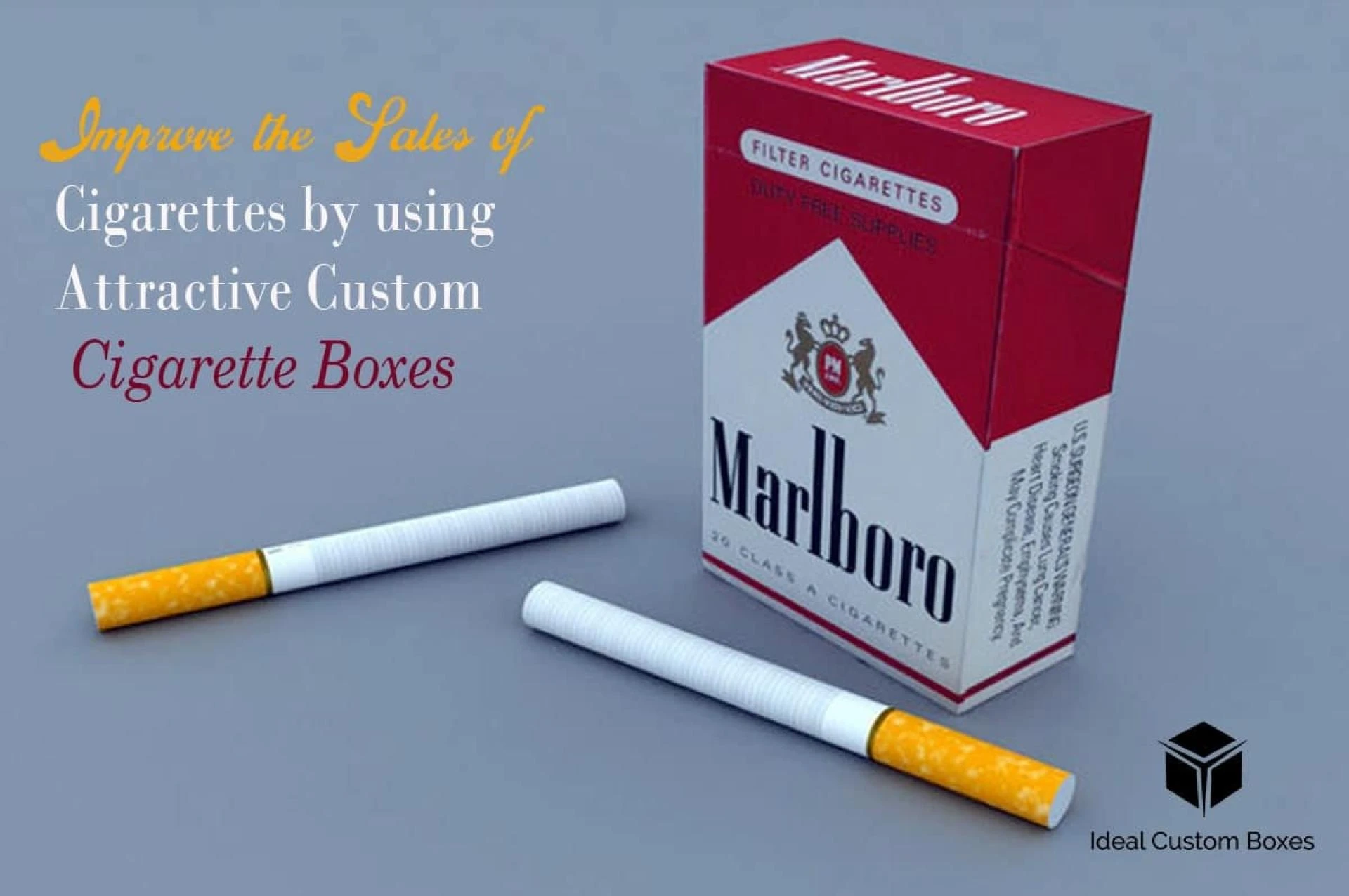 How to Make Custom Cigarette Boxes Attractive