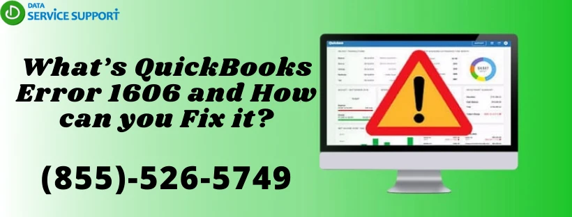 What’s QuickBooks Error 1606 and How can you Fix it?