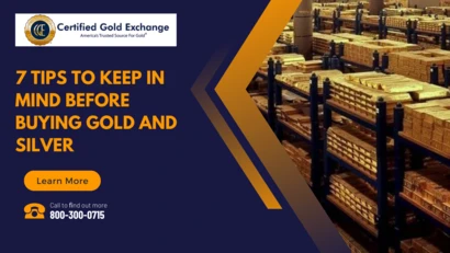 7 Tips to Keep in Mind Before Buying Gold and Silver