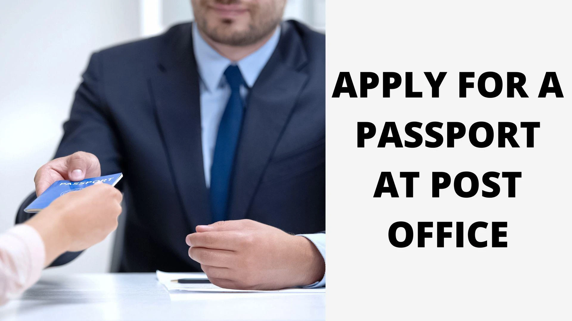 APPLY FOR A PASSPORT AT POST OFFICE
