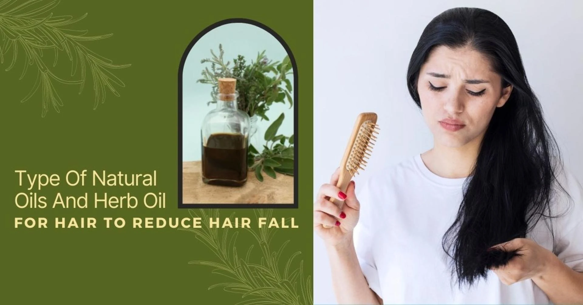 Type Of Natural Oils And Herb Oil For Hair To Reduce Hair Fall