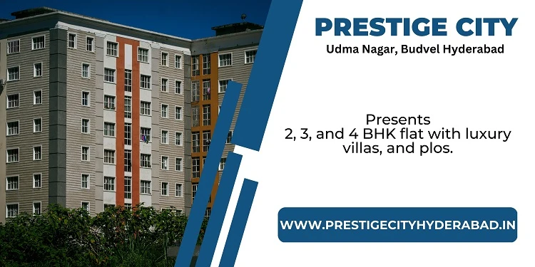 Prestige City Township in Budvel Hyderabad - Perfect Place To Build Your Dream Home