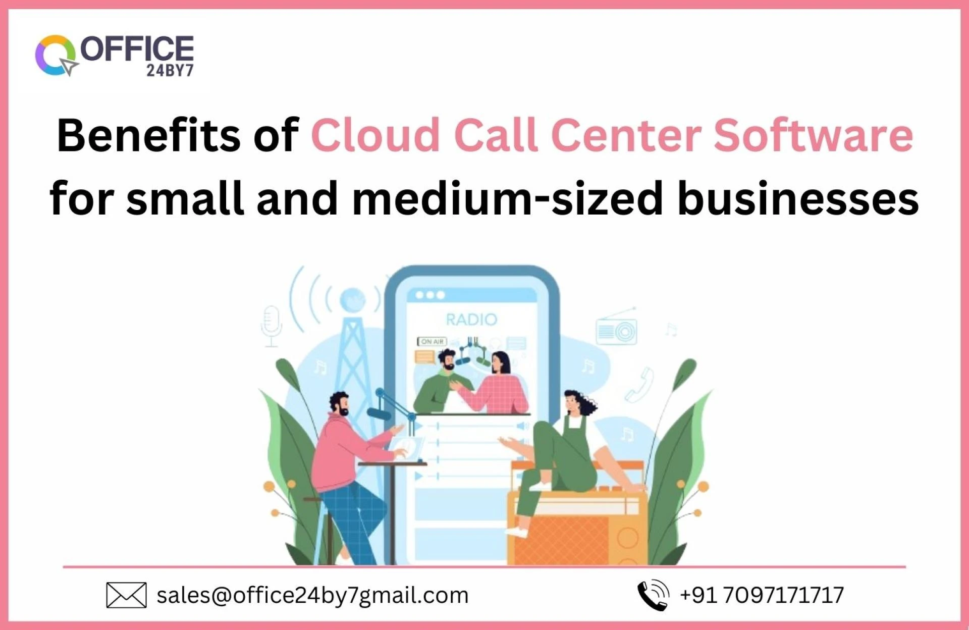 Benefits of Cloud Call Center Software for small and medium-sized businesses