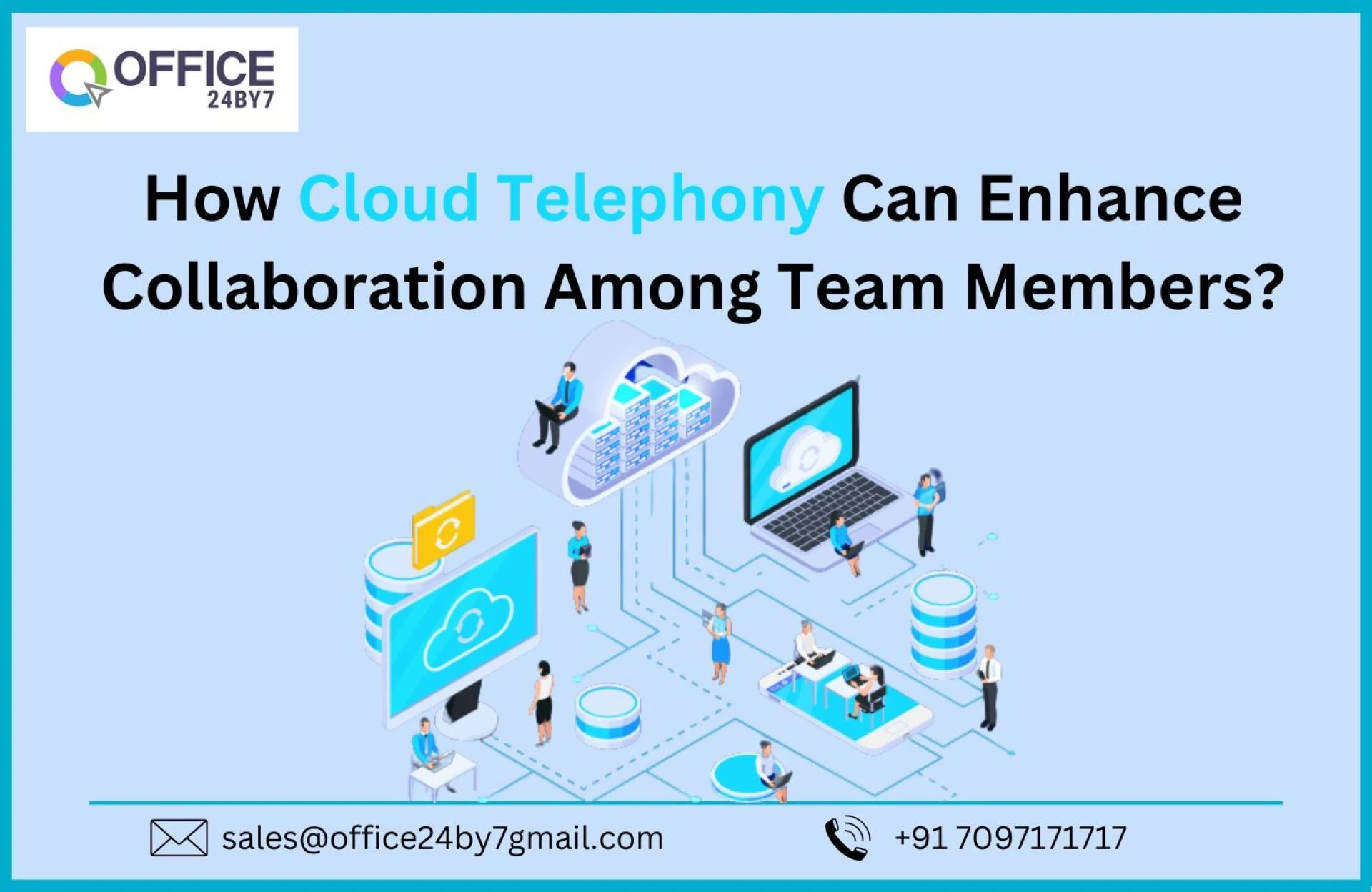 How Cloud Telephony Can Enhance Collaboration Among Team Members?