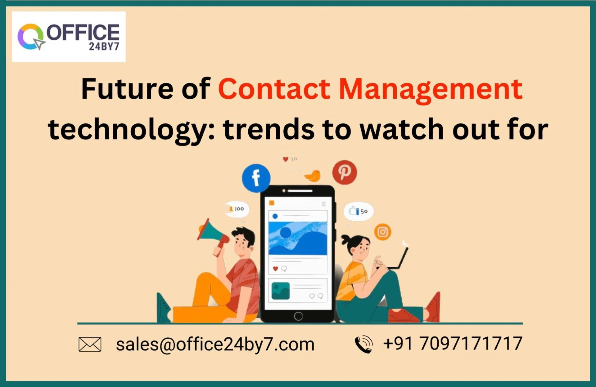 Future of Contact Management Technology: Trends to Watch Out For