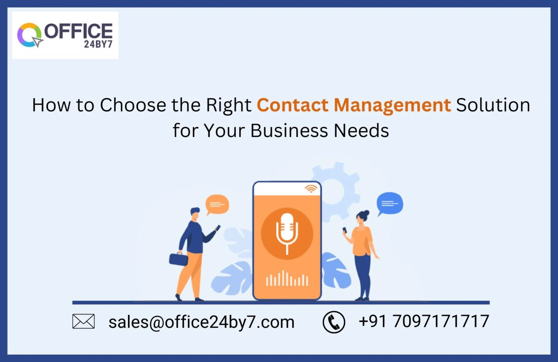 How to Choose the Right Contact Management Solution for Your Business Needs