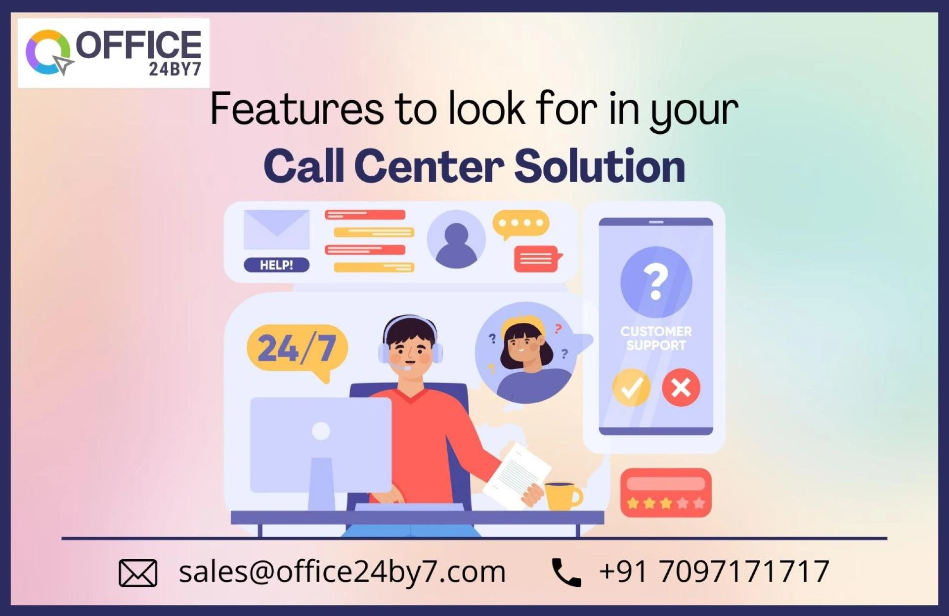Features to look for in your Call Center Solution